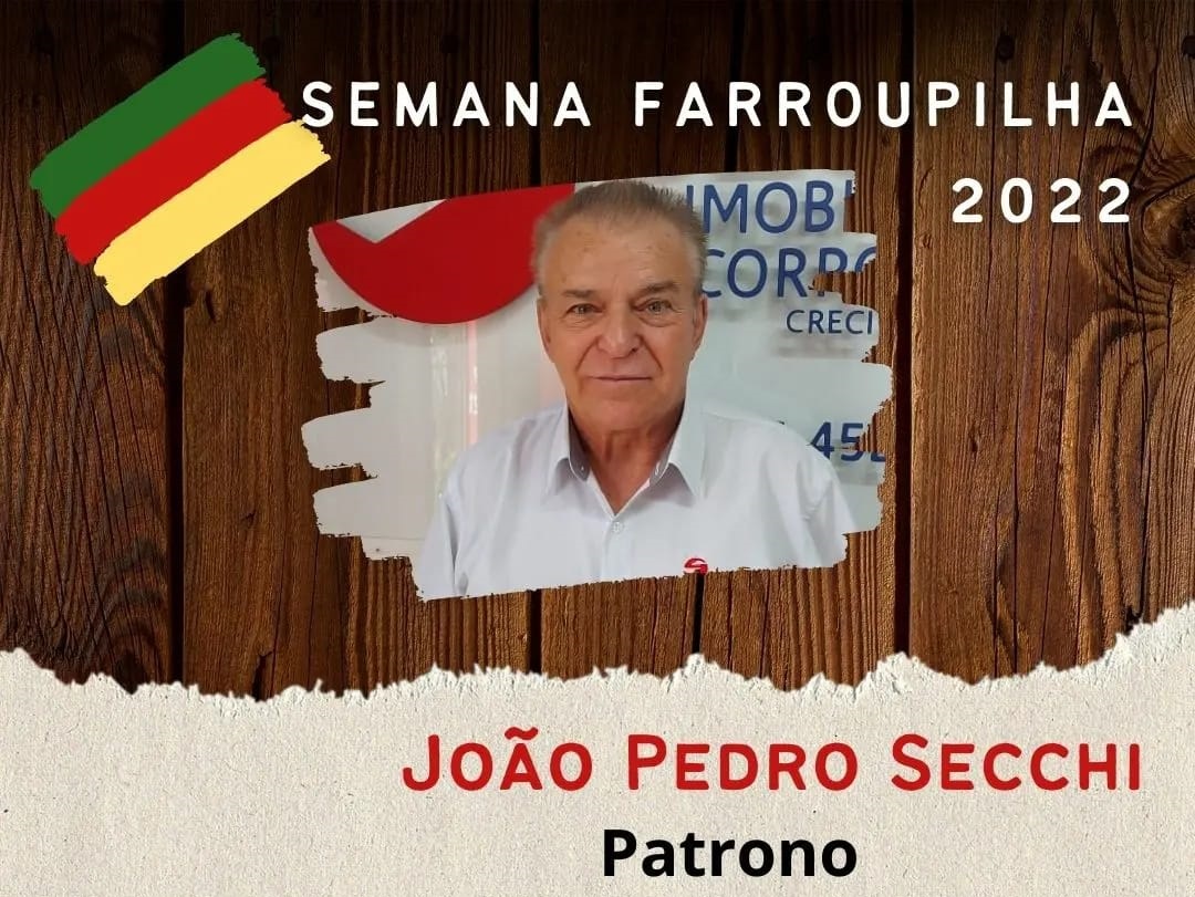 Jo O Pedro Secchi Ser O Patrono Dos Festejos Farroupilhas De